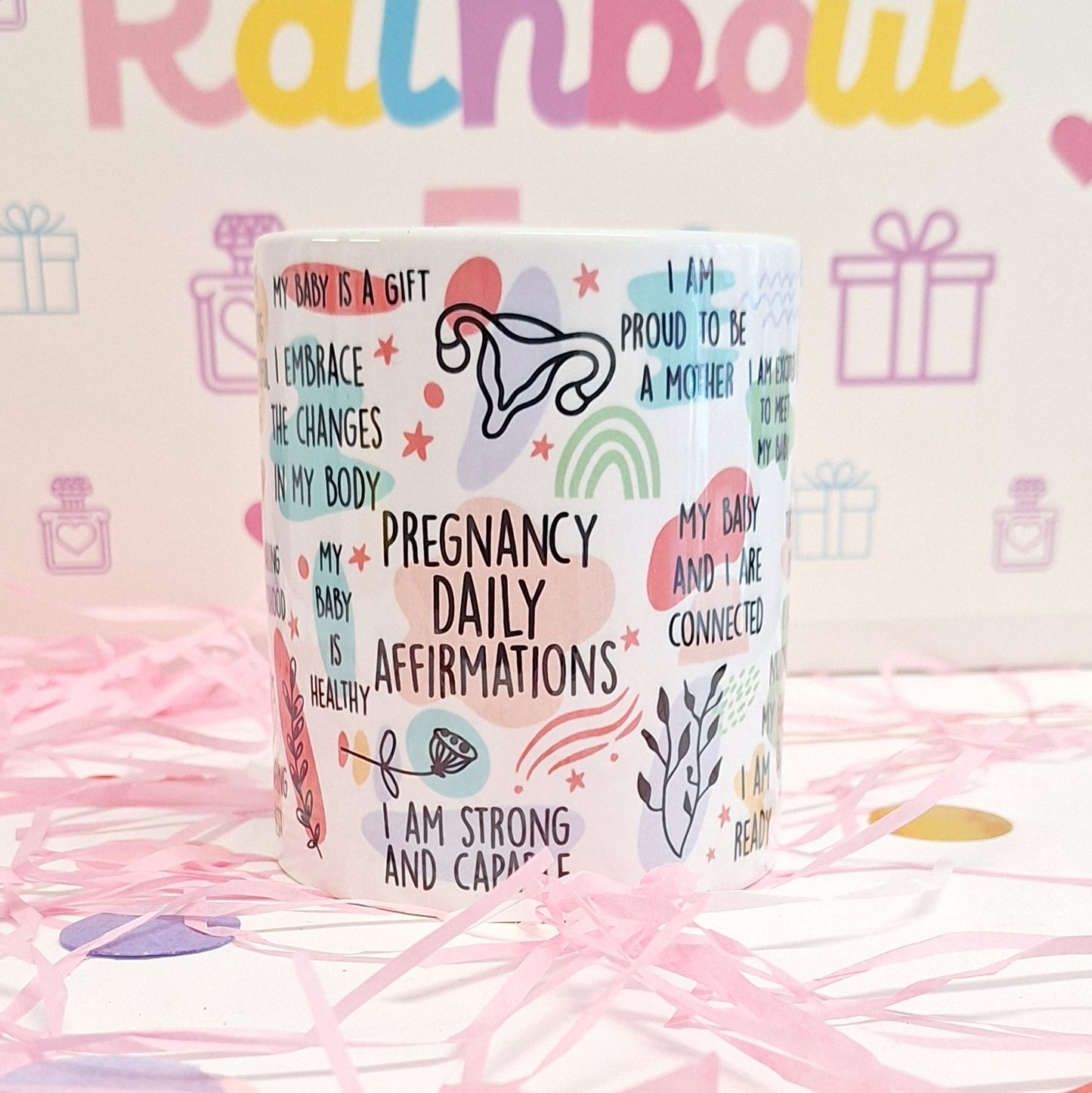 Pregnancy affirmations mug - Rainbow Fun