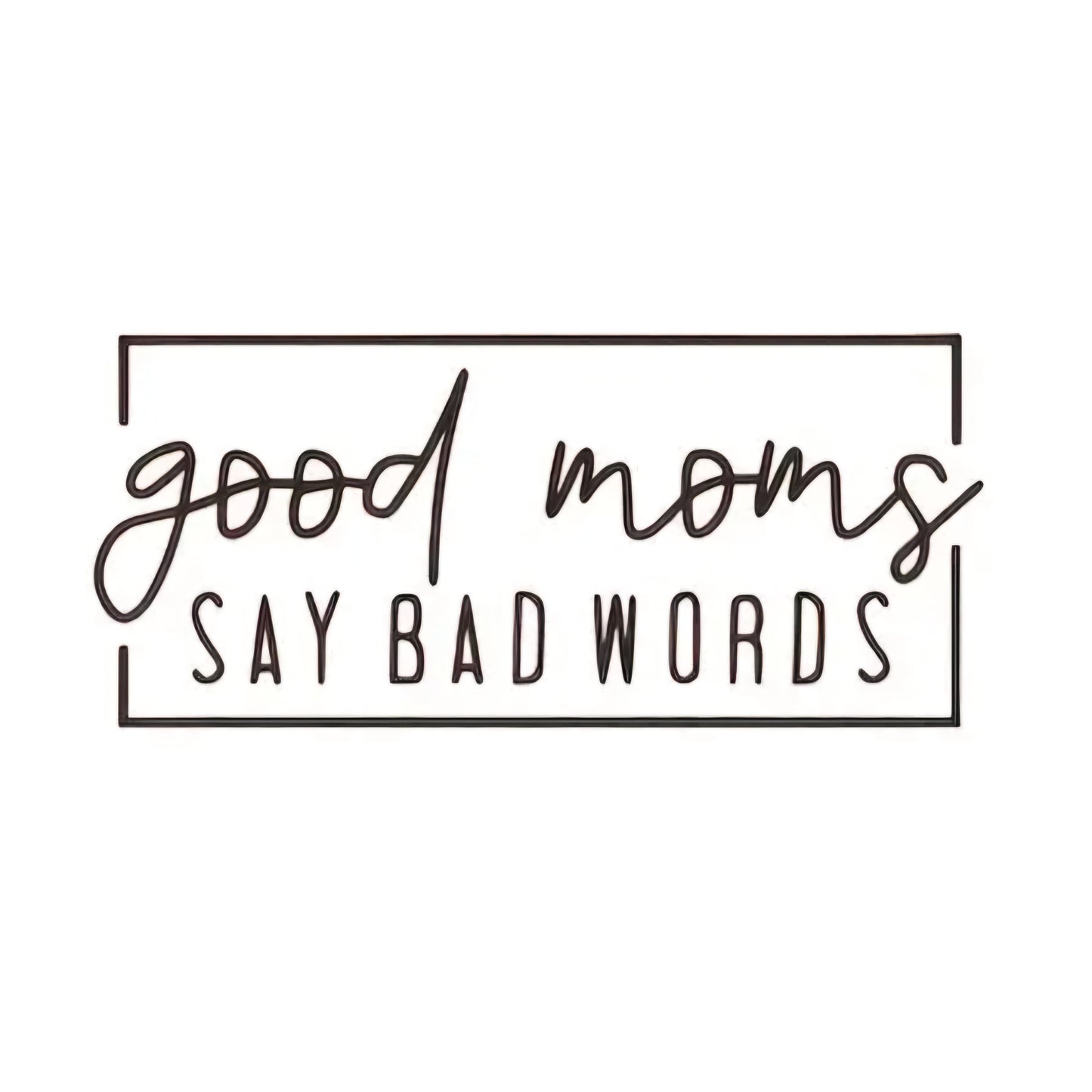 Goof mom's say bad words - Rainbow Fun
