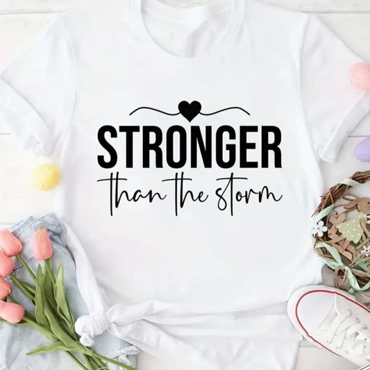 Stronger than the storm t-shirt